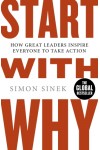 Simon Sinek: Kezdj a miérttel! 